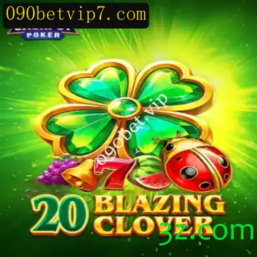 Descubra o Mundo de 20BlazingClover: Um Mergulho no Jogo de Cassino Popular